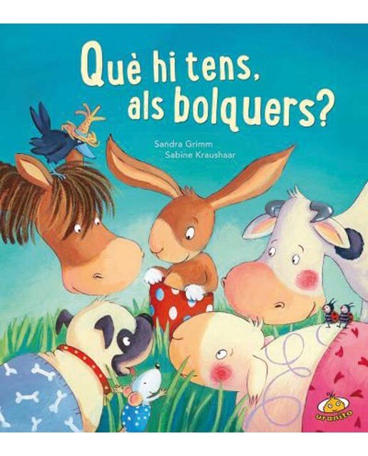Què hi tens, als bolquers?