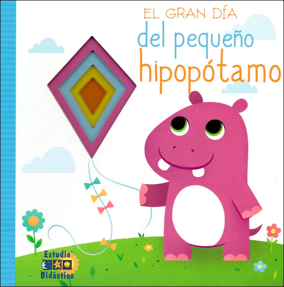 EL GRAN DÍA DEL PEQUEÑO HIPOPÓTAMO (Capa dura) 1