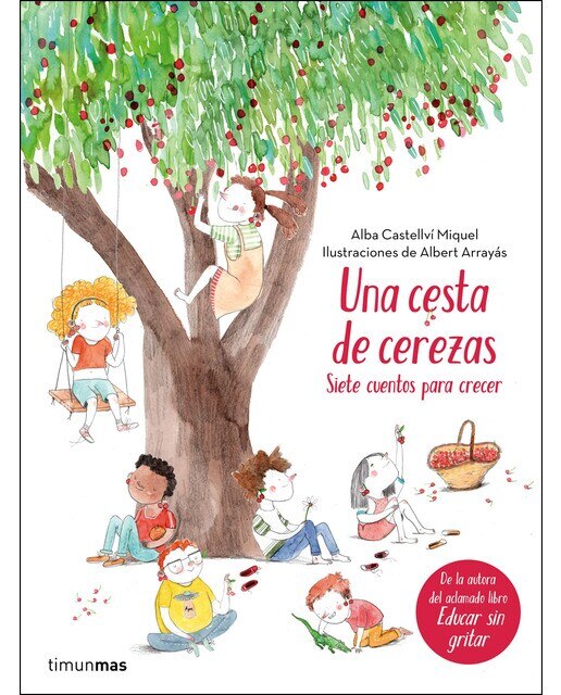 Imagen 0 de Una cesta de cerezas: Siete cuentos para crecer (Tapa dura)