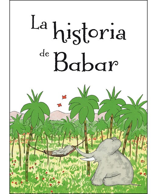 Imagen 0 de La historia de Babar  (Tapa dura)
