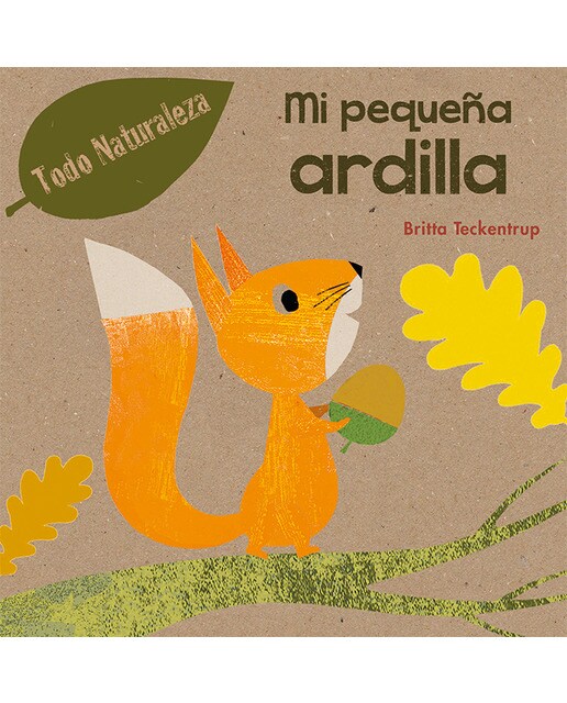 Imagen 1 de Mi pequeña ardilla (Tapa dura)