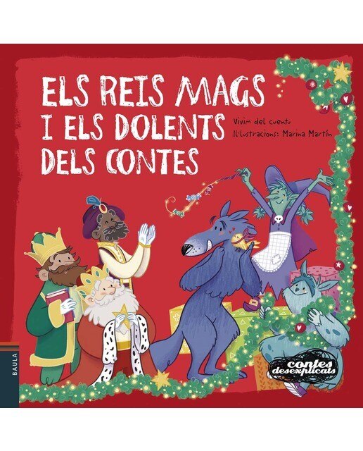 Imagen 0 de Els Reis Mags i els dolents dels contes (Tapa blanda)