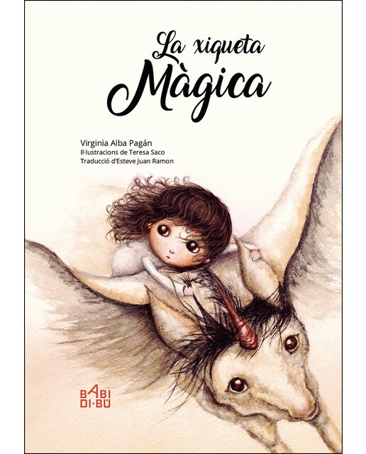 La xiqueta màgica (Tapa blanda) 1