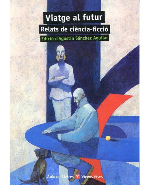 Viatge al futur. Relats de ciència-ficció