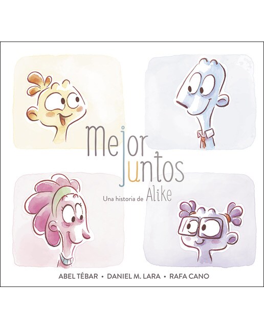 Mejor juntos: Una historia de Alike  (Tapa dura) 1