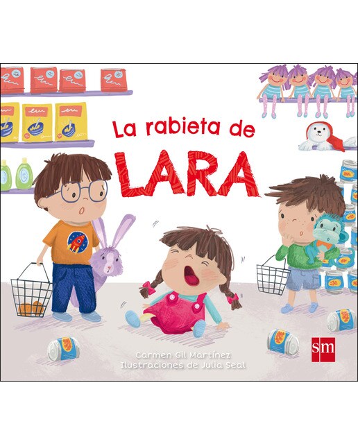 La rabieta de Lara  (Tapa dura) 1