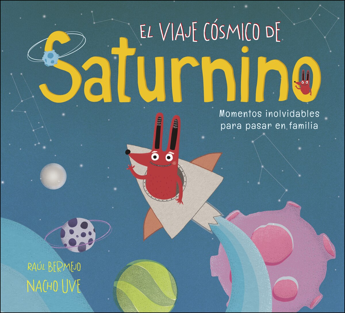 Imagem 0 de El viaje cósmico de Saturnino: Momentos inolvidables para pasar en familia (Capa dura)