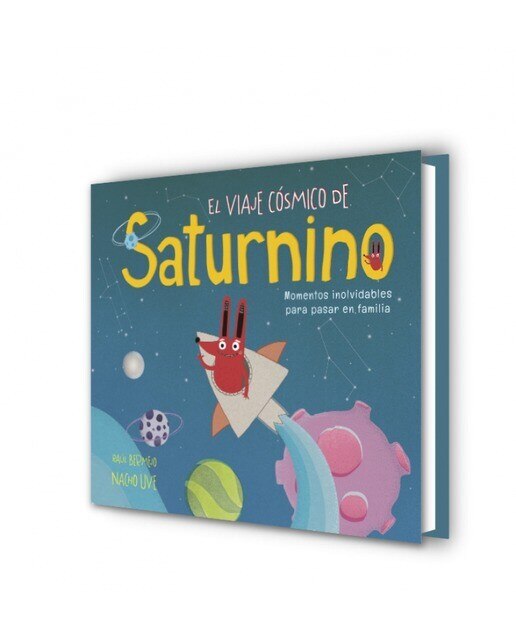 El viaje cósmico de Saturnino: Momentos inolvidables para pasar en familia (Capa dura) 6