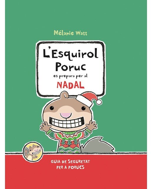 Imagen 0 de L'ESQUIROL PORUC ES PREPARA PER AL NADAL: Guia de seguretat per a porucs