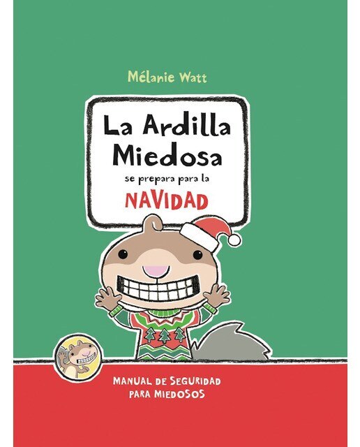 Imagen 0 de LA ARDILLA MIEDOSA SE PREPARA PARA LA NAVIDAD
