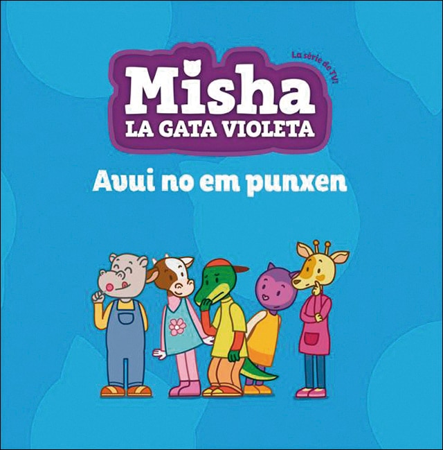 Misha, la gata violeta 6. Avui no em punxen