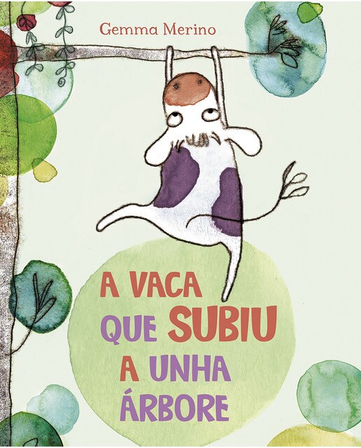 Imagem 0 de A vaca que subiu a unha árbore(Tapa dura)