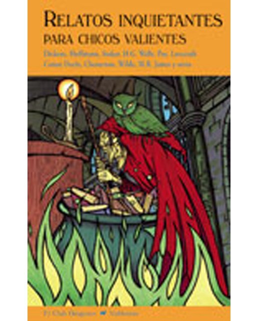 Relatos Inquietantes Para Chicos Valientes 1