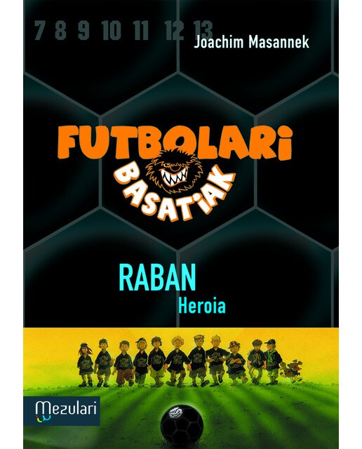Raban Heroia: Futbolari Basatiak (Capa mole) 1