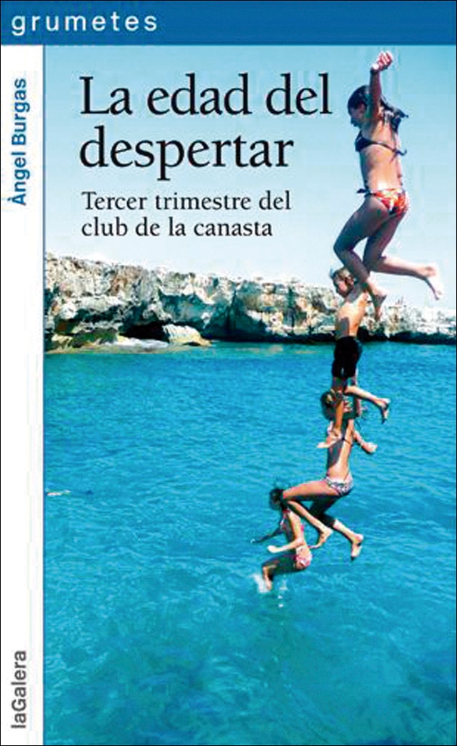Imagem 0 de La edad del despertar: Tercer trimestre del club de la canasta(Tapa blanda)