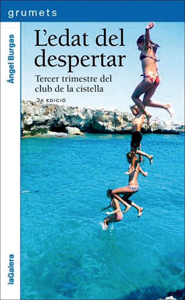 Imagem 0 de L'edat del despertar: Tercer trimestre del club de la cistella(Tapa blanda)