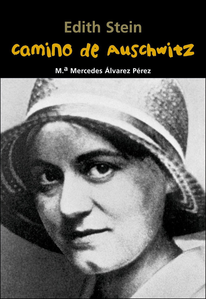 Edith Stein. Camino de Auschwitz (Capa mole) 1
