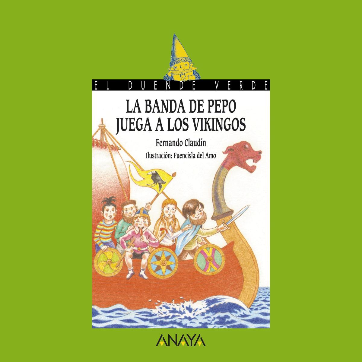 Imagen 0 de La banda de Pepo juega a los vikingos  (Tapa blanda)