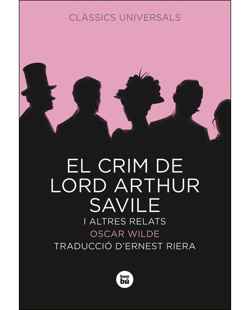 El crim de Lord Arthur Savile i altres relats (Capa dura) 1