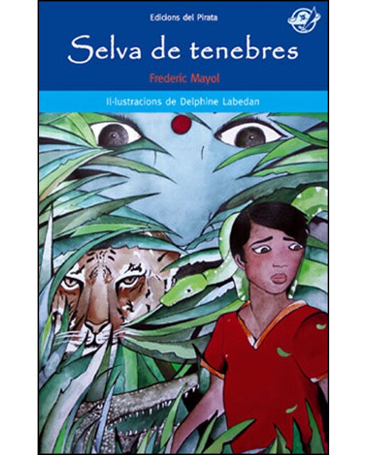 Selva de tenebres: Llibre per a nens de 12 anys en català: Aventures i misteri a l'Índia 1