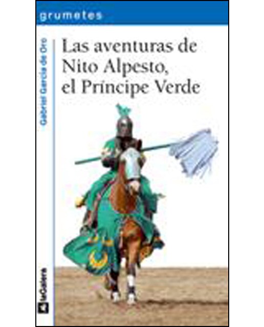 Las aventuras de Nito Alpesto, el Príncipe Verde (Capa mole) 1