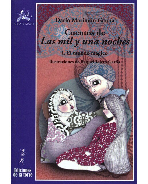 Cuentos de Las mil y una noches: I. El mundo mágico (Capa mole) 1