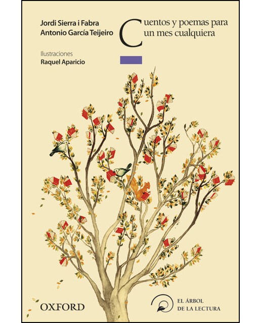 Cuentos y poemas para un mes cualquiera (El Árbol de la Lectura) (Capa mole) 1
