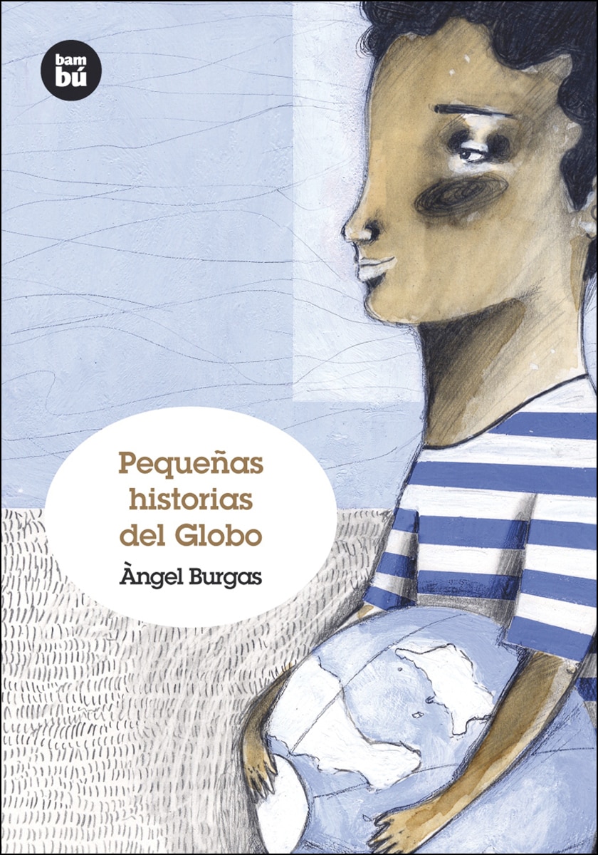Pequeñas historias del Globo (Capa mole) 1