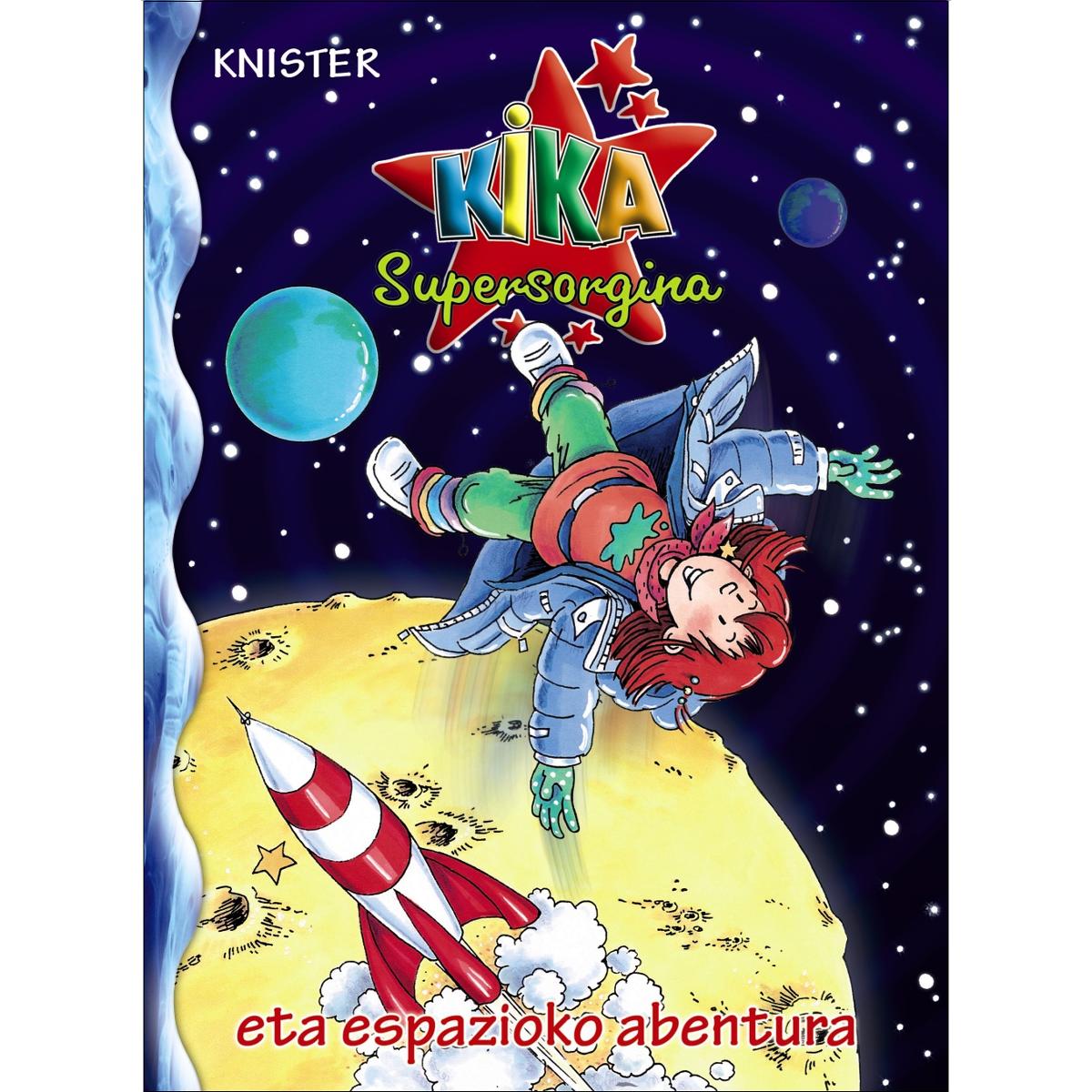 Kika Supersorgina eta espazioko abentura (Capa dura) 1