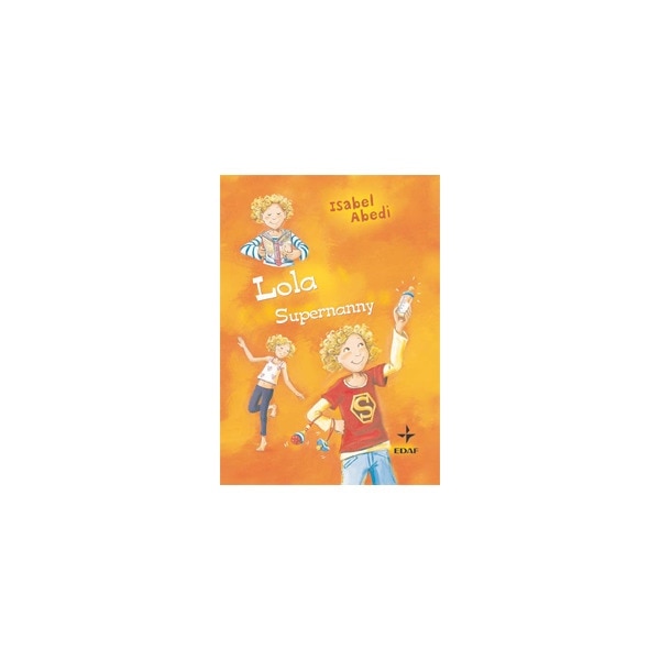 Lola Supernanny (Capa dura) 1