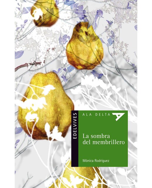 La sombra del membrillero(Tapa blanda) 1