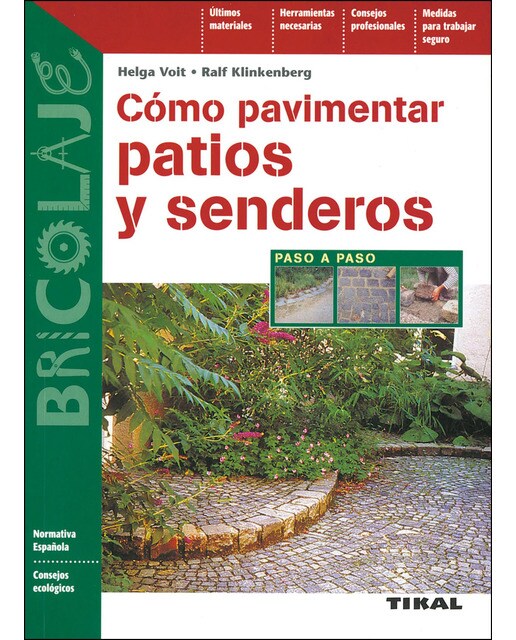 Cómo pavimentar patios y senderos(Tapa blanda) 1