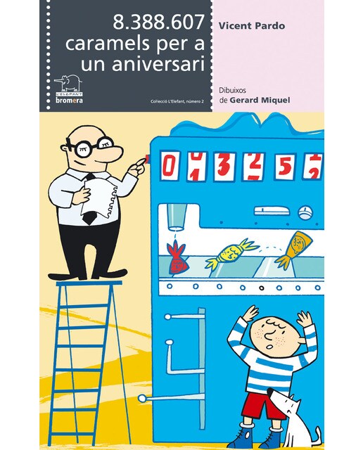 8.388.607 caramels per a un aniversari (Capa mole) 1