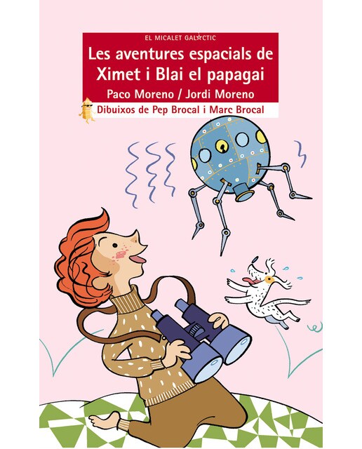 Imagen 1 de Les aventures espacials de Ximet i Blai el papagai  (Tapa blanda)