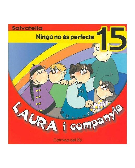 Imagen 0 de Laura i companyia 15: Ningú no és perfecte (Tapa blanda)