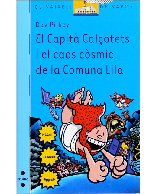 El Capità Calçotets i el caos còsmic de la Comuna Lila