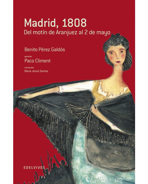 Madrid, 1808: Del motín de Aranjuez al 2 mayo  (Tapa dura) 1