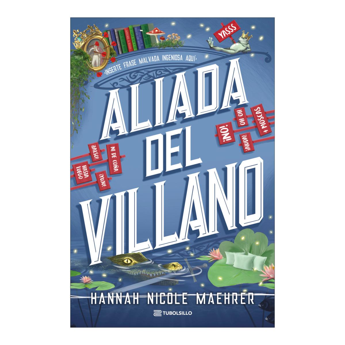 Imagen 1 de ALIADA DEL VILLANO (Tapa blanda)