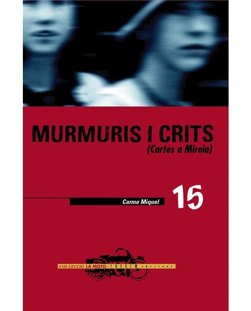 Imagen 1 de Murmuris i crits. Cartes a Mireia  (Tapa blanda)