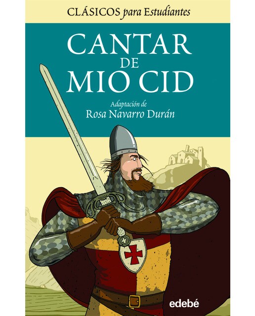 EL CANTAR DE MIO CID (adaptación para estudiantes) (Capa mole) 1