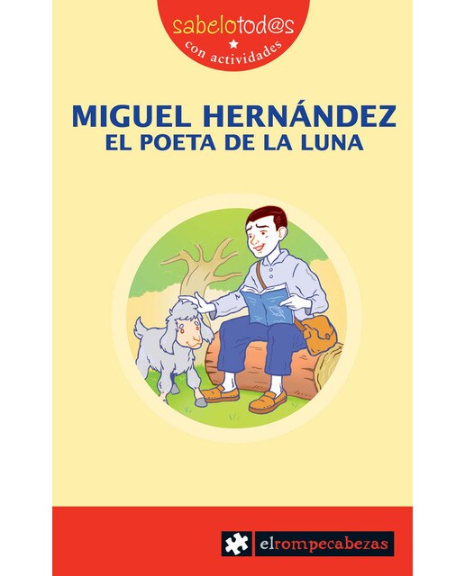 Imagen 1 de MIGUEL HERNÁNDEZ el poeta de la Luna  (Tapa blanda Tapa blanda con solapas)