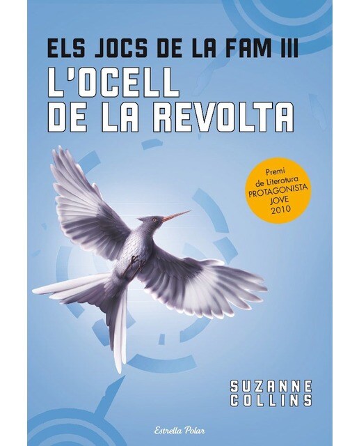 Els jocs de la fam III. L'ocell de la revolta