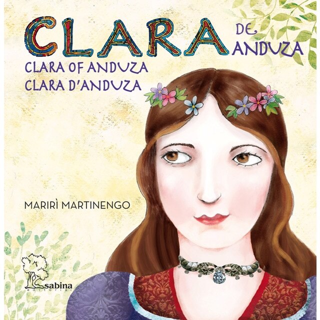 Imagen 0 de Clara de Anduza y Azalais de Altier: Clara of Anduza and Azalais of Altier; Clara d'Anduza e Azalais d'Altier (Tapa dura)