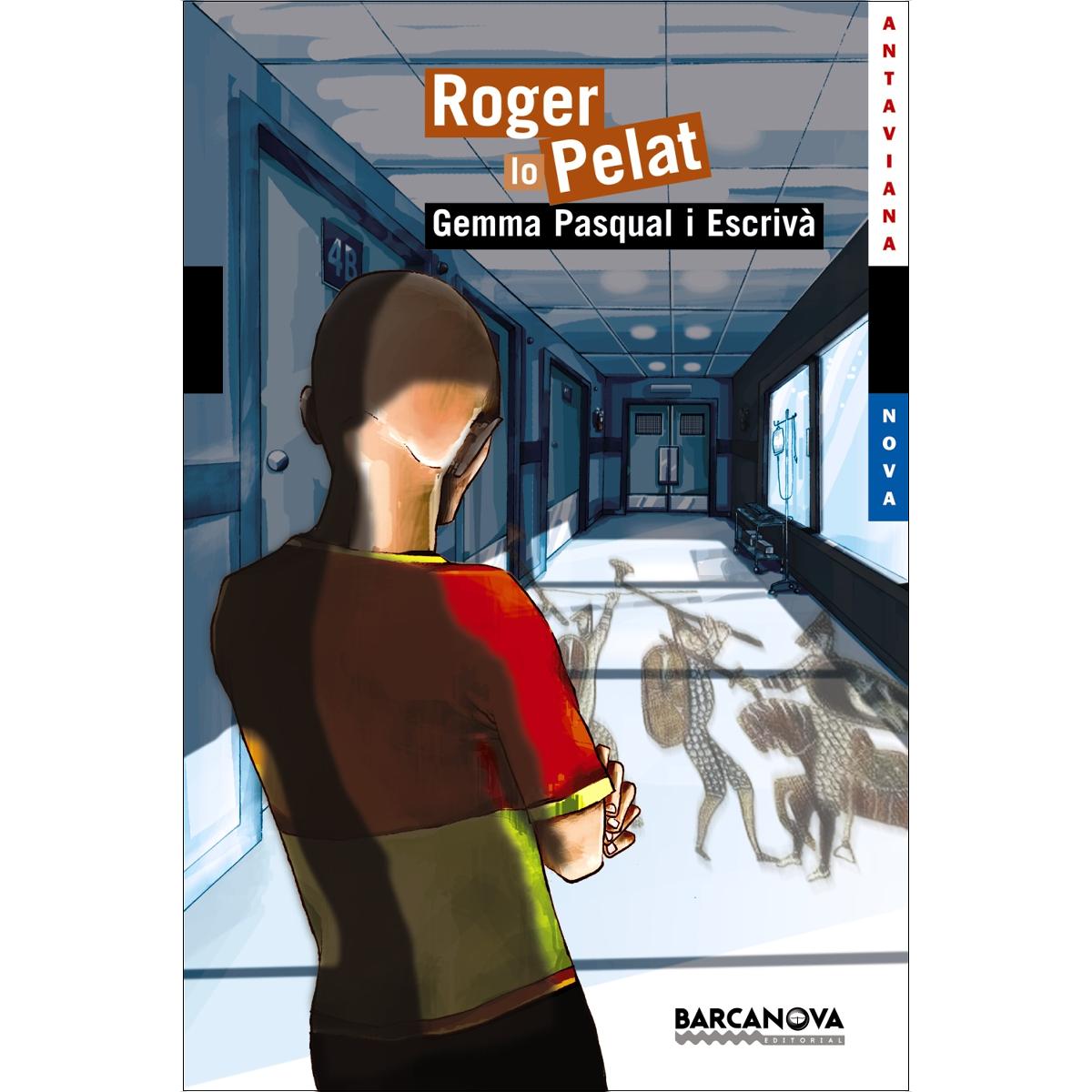 Imagen 0 de Roger lo Pelat (edició en valencià)  (Tapa blanda)