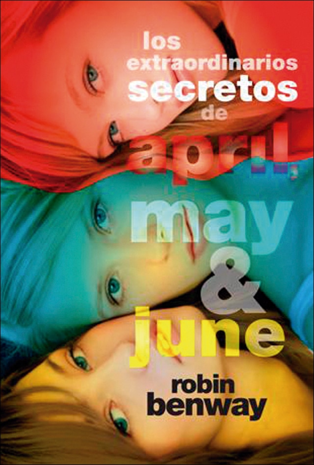 Los extraordinarios secretos de April, May y June