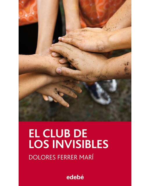 Imagen 0 de EL CLUB DE LOS INVISIBLES  (Tapa blanda Tapa blanda con solapas)