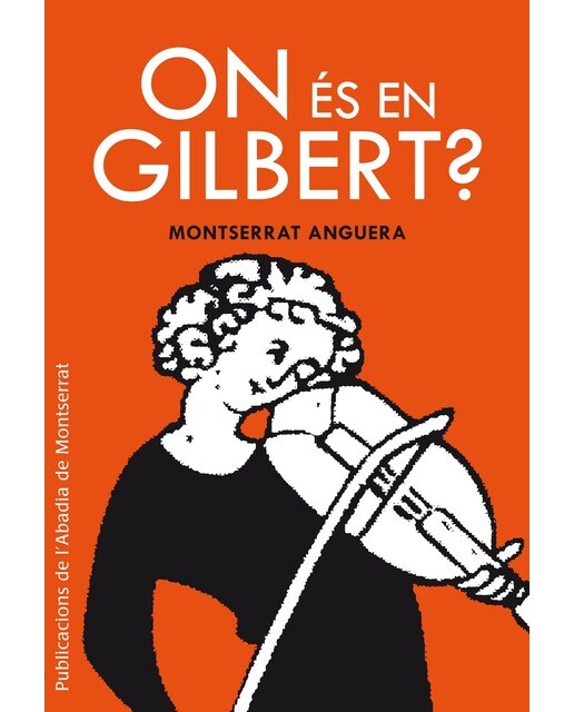 On és en Gilbert?
