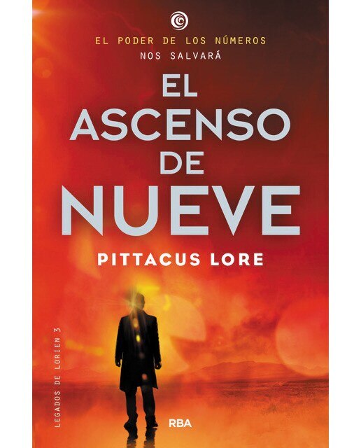 Legados de Lorien 3 - El ascenso de Nueve: Legados de lorien iii (Capa mole) 1