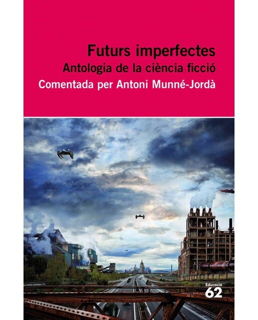 Futurs imperfectes. Antologia  (Tapa blanda Tapa blanda con solapas) 1