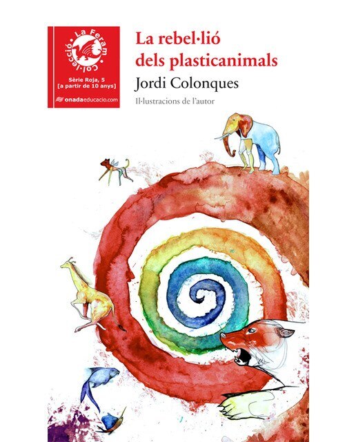 La rebel·lió dels plasticanimals  (Tapa blanda) 1